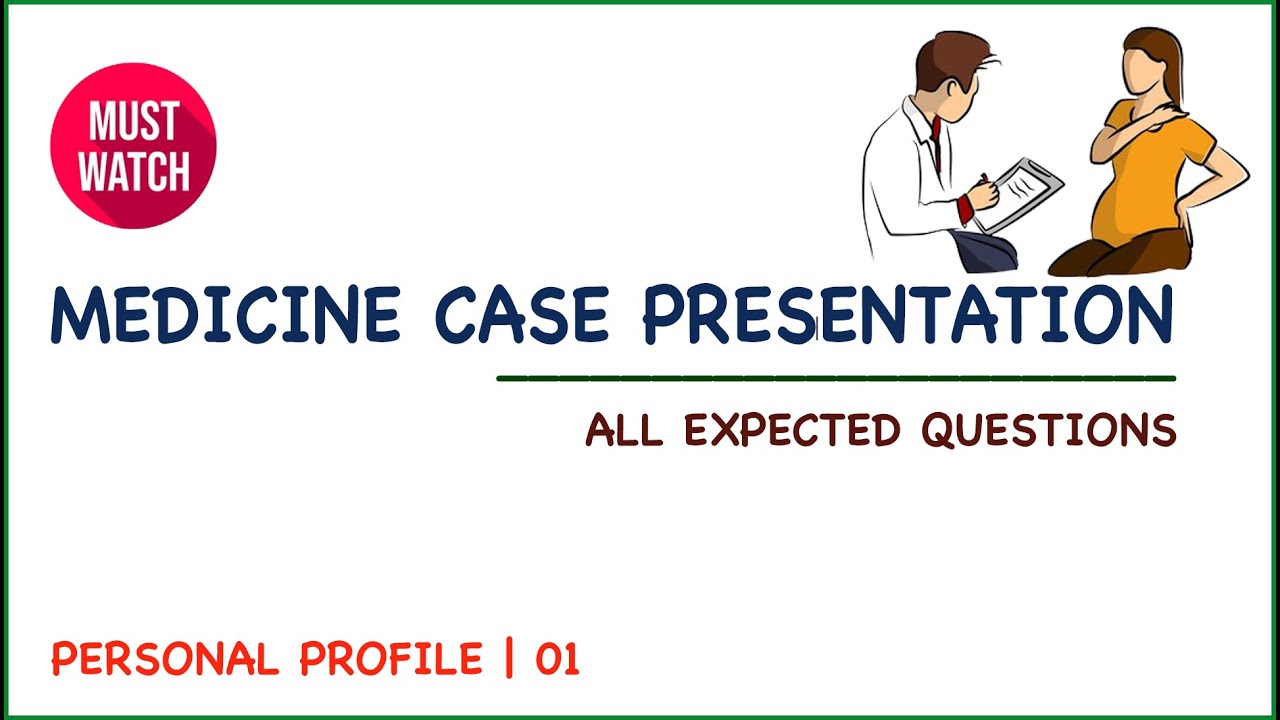 case presentation medicine