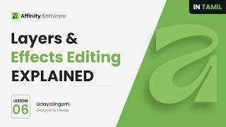 Part 6 Affinity Software Tutorial | Working with Layer Panel & Effects | Tamil Tutorial Guide