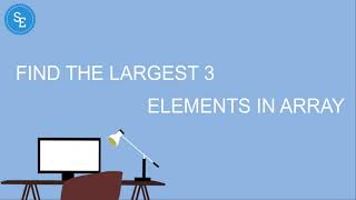 Find three largest element | Data Structures and Algorithms