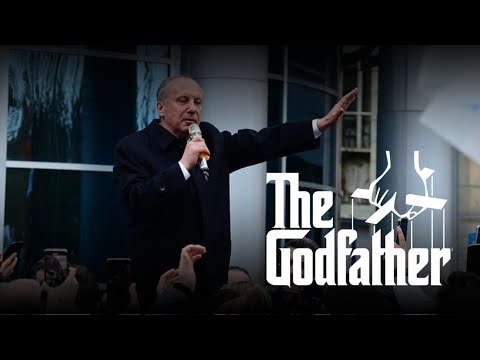 MUHARREM İNCE - GODFATHER