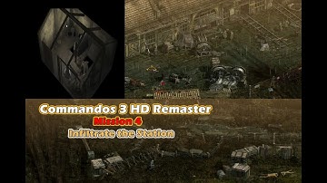 Commandos 3 HD Remaster | Mission 4 | Infiltrate the Station