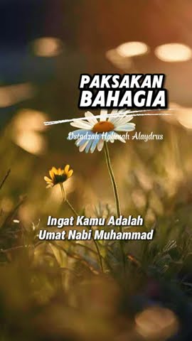 Kamu harus Bahagia | ustadzah halimah Alaydrus #ustadzahhalimahalaydrus