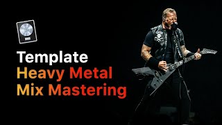 Heavy Metal Mix & Mastering Template [Logic Pro Help Template] screenshot 1