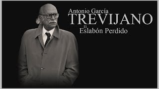 El Eslabón Perdido. Antonio García-Trevijano