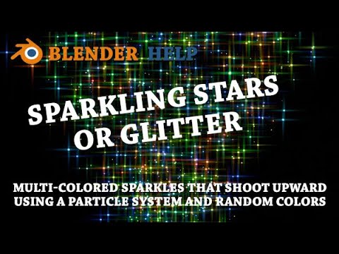 Blender Tutorial: 5-Minutes for Sparkling Stars or Glitter! - YouTube
