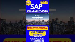 SAP SuccessFactors EC Training Online Tutorial Class 24 27th March 2026 #sapsuccessfactorstraining