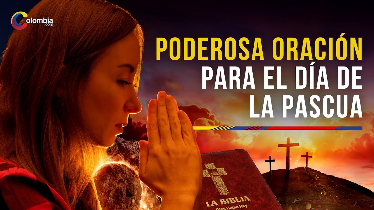 Semana Santa: oración para el domingo de resurrección o día de la ...