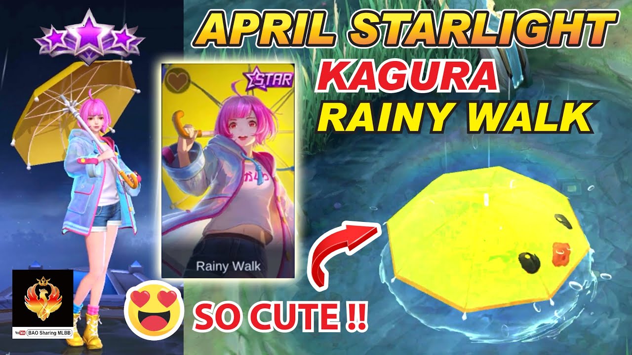 APRIL STARLIGHT 2021 | KAGURA RAINY WALK New Skin Skill Effect | Upcoming Skin Mobile Legends