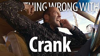 Everything Wrong With Crank In 15 Minutes Or Less