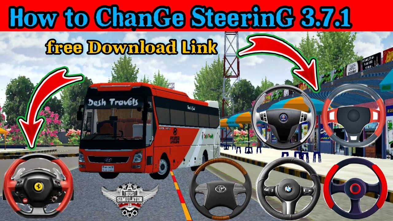 How to add new steering in Bus simulator indonesia Steering Change karne ka Tarika YouTube