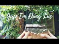 Gặp Em Đúng Lúc - 剛好遇見你 - Kalimba Cover