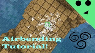 How to use AIRBENDING with Project Korra! | Bending tutorials by StickzMC