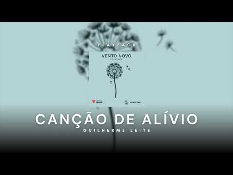 Novo Tom | Canção de Alívio (Playback)