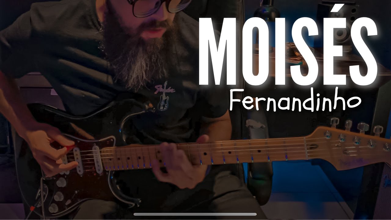 Moisés (GUITARRA) Fernandinho | SAMUEL LIMA