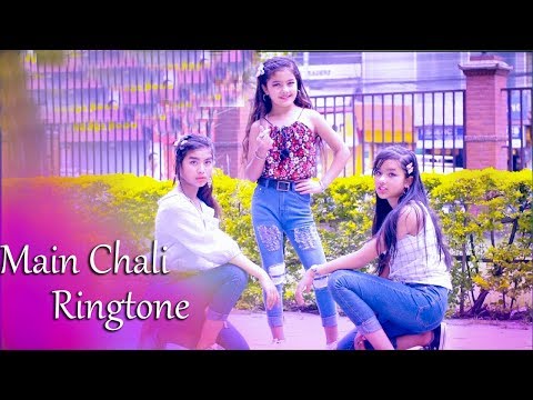 main-chali-main-chali-ringtone💓girls-ringtone💓main-chali-main-chali-status💓main-chali-ringtone💓