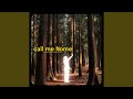 Call Me Home mp3