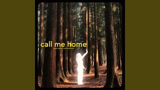 Call Me Home
