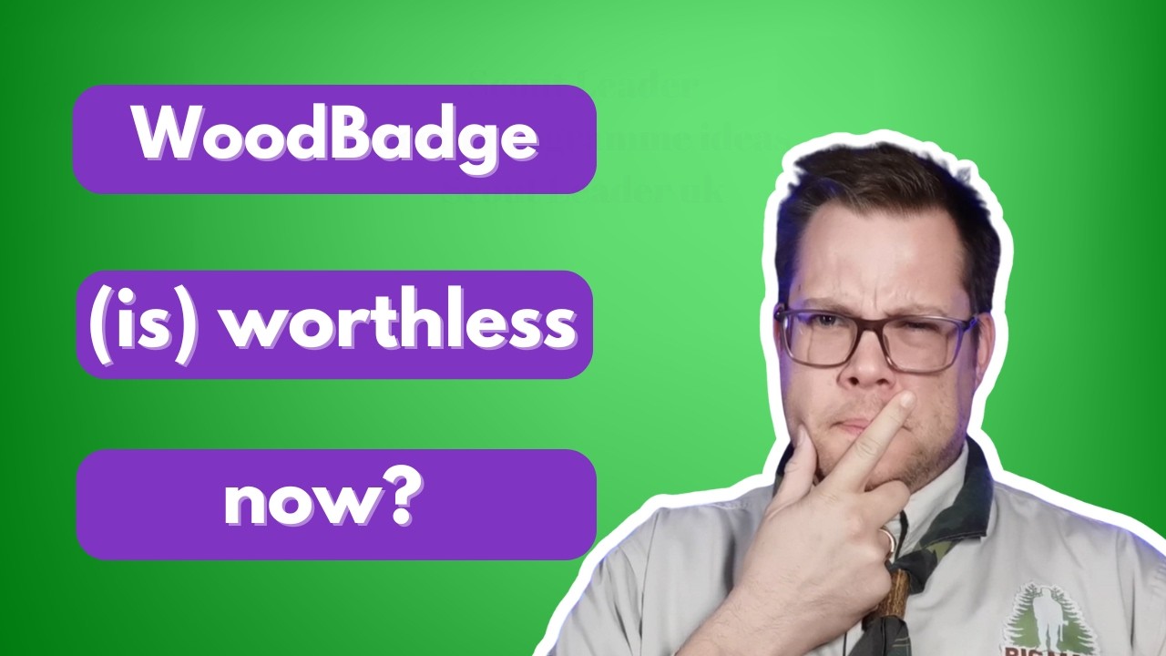 Is The Scout Wood Badge Worthless Now?