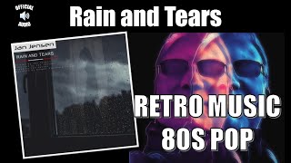 Jan Jensen - Rain and Tears [Retro Music / Euro-Pop / 80s Pop] (Official Audio)