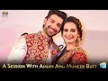 Watch Interesting Question Answer With Aiman Khan & Muneeb Butt Online In Hd