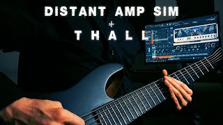 @WaveMindNL Distant Amp Sim + T H A L L