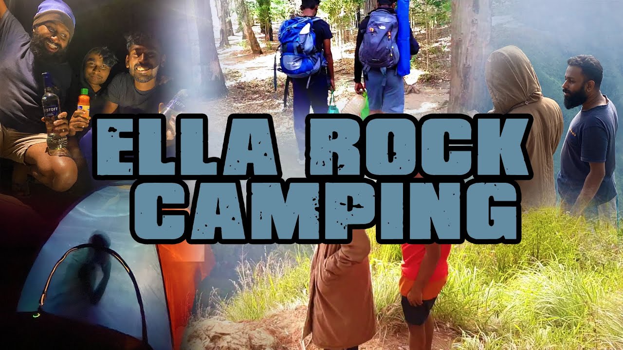 Ella rock camping memories 2022