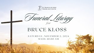 Funeral Liturgy for Bruce Kloss