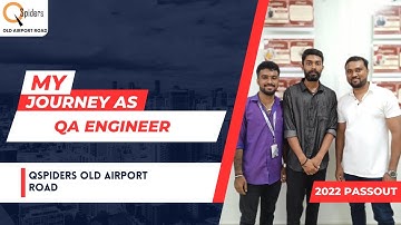 My Placement journey as QA Engineer from QSpiders Old Airport Road