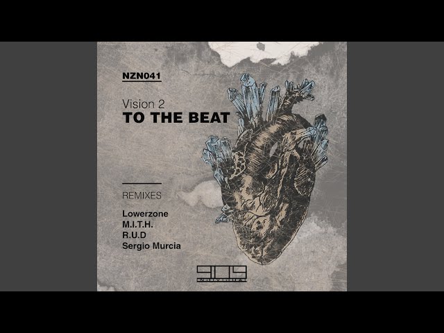 To The Beat (Lowerzone Remix)