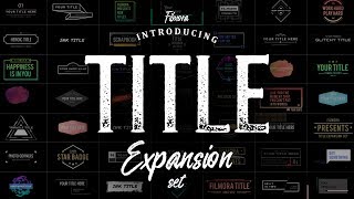 Title Expansion Set | Filmora Creative Assets