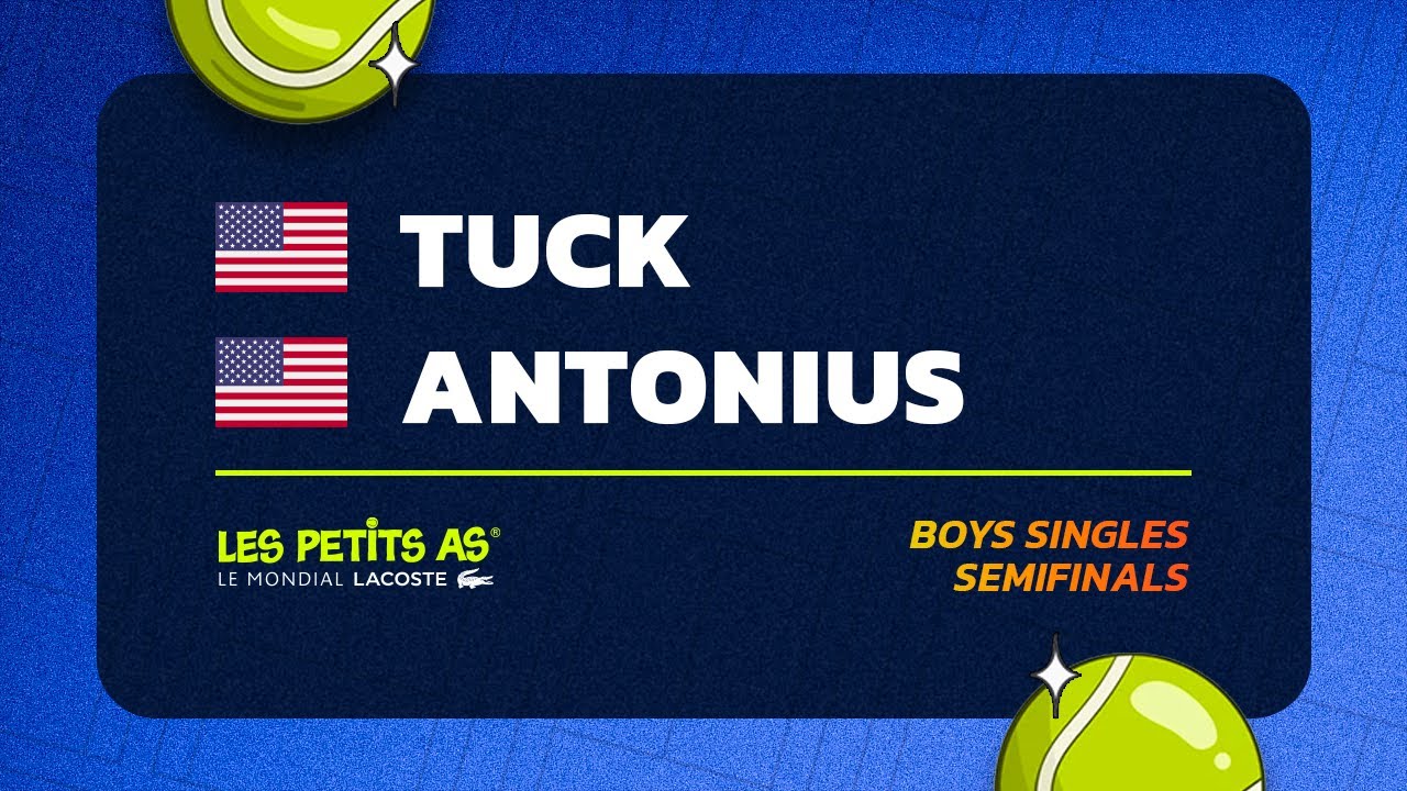 Les Petits As 2024 | Boys Singles Semifinals | Tabb TUCK vs. Michael ANTONIUS
