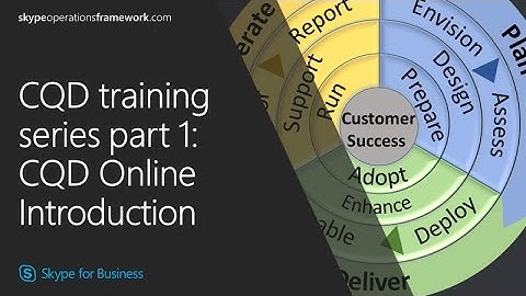 CQD training Series part 1: CQD Online Introduction