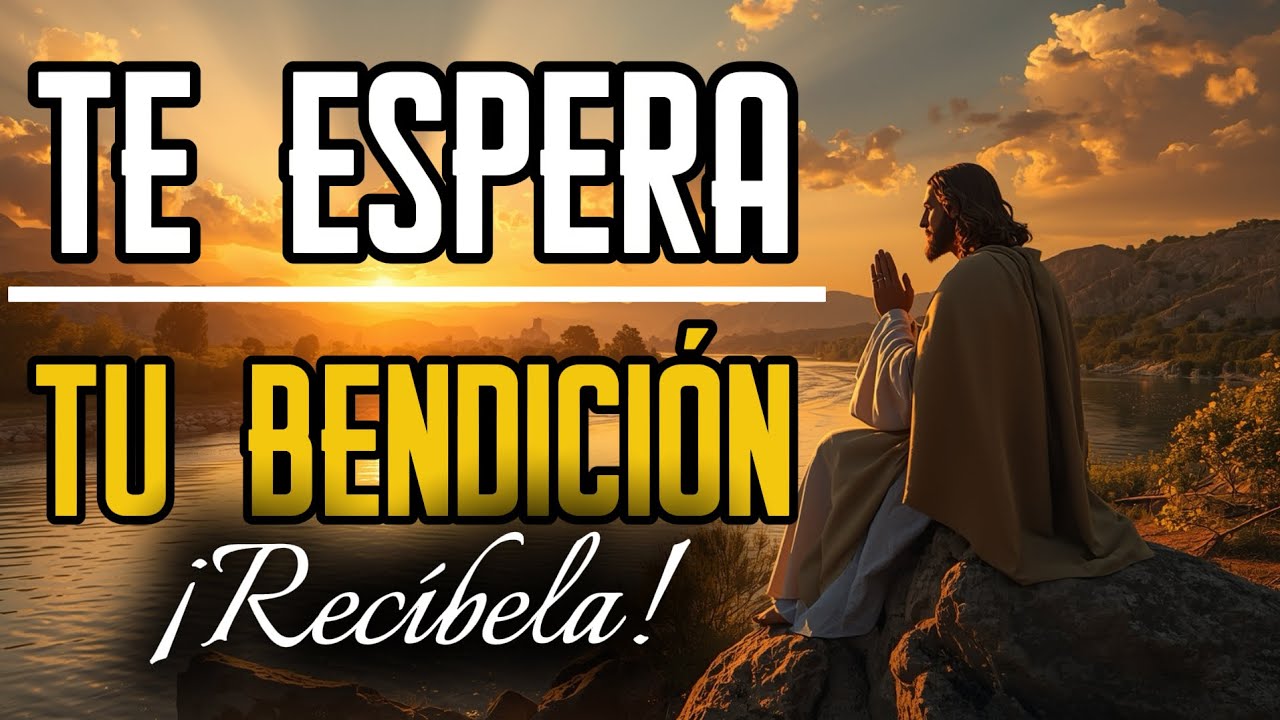 Dios te dice: Hoy te esperan grandes bendiciones | Dios es mi Guía ...