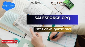Salesforce CPQ Interview Questions and Answers | For 2024 #interview #cpq