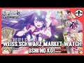 Weiss Schwarz Market Watch: Oshi No Ko!