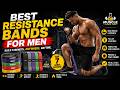 Best Resistance Bands for Men | Top Workout Bands for Strength Training & Full Body Workouts