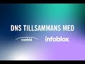 DNS tillsammans med Cuebid & Infoblox