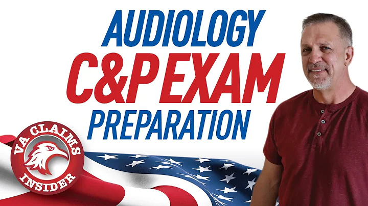Be Prepared! Audiology C&P Exam Tips! What you need to know before you have yours! [New 2020]