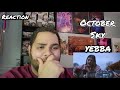 YEBBA - October Sky |REACTION| First Listen