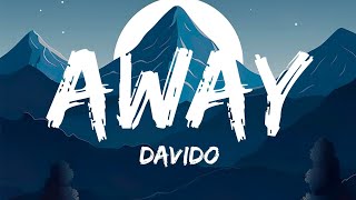 Davido - Away (Lyrics)