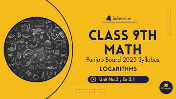 Class 9 Maths | Chapter 2 | Exercise 2.1 | Logarithms | Full Lecture in Urdu | New Syllabus 2025
