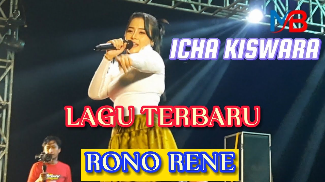 LAGU TERBARU DARI ICHA KISWARA  RONO RENE SAVANA SAK JOSE ACARA ANNI VERSARY YANG KE7 BSB JURUG SOKO
