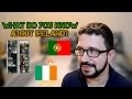 What do you know about Ireland? | Ireland vs Portugal (Part 2)