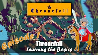 Thronefall | Episode 1 | Learning the Basics