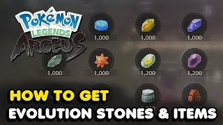 How To Get Evolution Stones & Items In Pokemon Legends Arceus