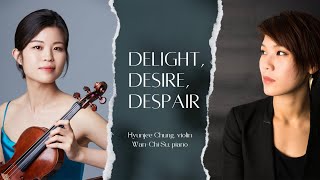 6/9/24 Hyunjee Chung, violin & Wan-Chi Su, piano "Delight, Desire, Despair" -- an Emerson Avenue Sal