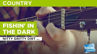 Fishin In The Dark  Nitty Gritty Dirt Band  Karaoke With S