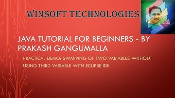 Java#8 | Swapping of two numbers in Java - Practical Demo in Eclipse IDE | by Prakash Gangumalla