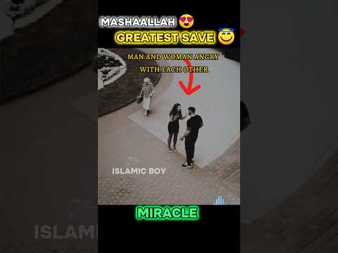 MashaAllah 🤲🙏 Greatest save ☝️ #shorts #status #viral #islamicboy