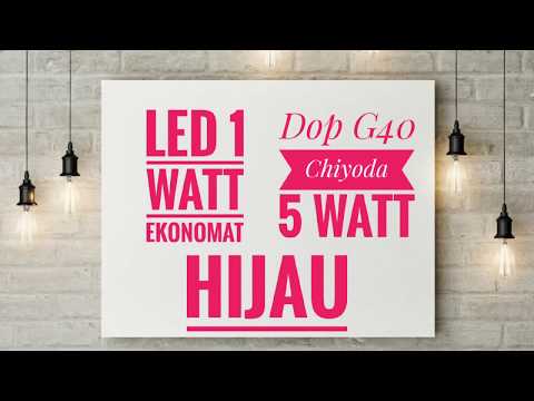 Perbandingan Led Ekonomat 1 watt dengan Dop G40 5 watt Hijau Chiyoda